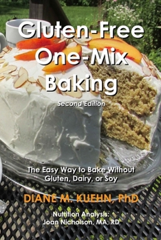 Paperback Gluten-Free One-Mix Baking: The Easy Way to Bake Without Gluten, Dairy, or Soy Book