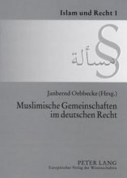 Paperback Muslimische Gemeinschaften Im Deutschen Recht [German] Book