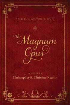 Paperback The Magnum Opus: Seek and you shall find Book