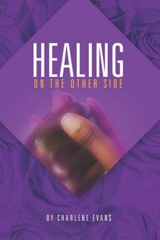 Paperback Healing On The Other Side Book