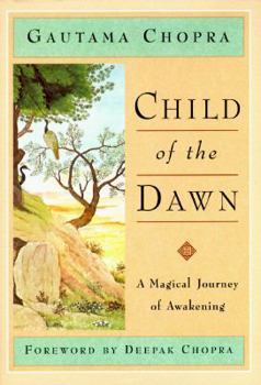 Hardcover Child of the Dawn: A Magical Journey of Awakening Book
