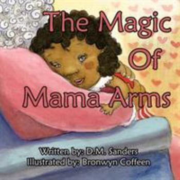 Paperback The Magic of Mama Arms Book