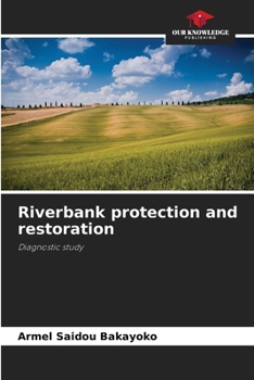Paperback Riverbank protection and restoration Book