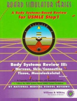 Paperback Board Simulator Series: Body Systems Review III: Nervous, Skin/Connective Tissue, Musculoskeletal Book