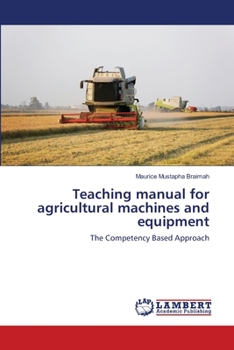Paperback Teaching manual for agricultural machines and equipment Book