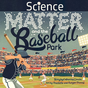 Hardcover Science, Matter and the Baseball Park Book