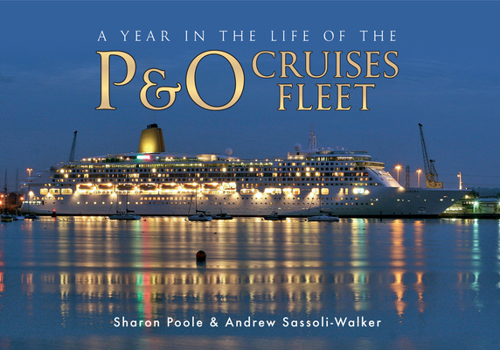 Paperback A Year in the Life of the P&o Cruises Fleet Book