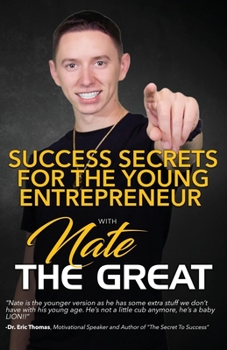 Paperback Success Secrets For The Young Entrepreneur Book