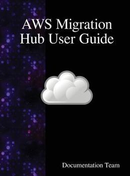Hardcover AWS Migration Hub User Guide Book
