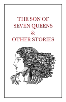 Paperback The Son of Seven Queens & Other Stories Book