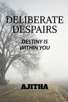 Paperback Deliberate Despairs Book