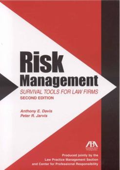 Paperback Risk Management: Survival Tools for Law Firms Book