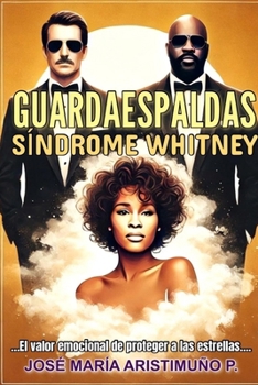 Paperback Guardaespaldas Síndrome Whitney [Spanish] Book