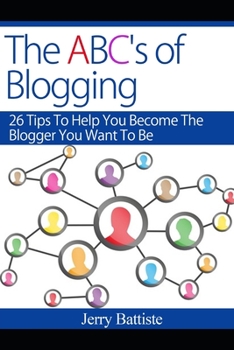 Paperback The ABC's of Blogging Book