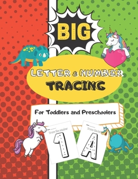 Big Letter & Number Tracing: For Toddlers and Preschoolers - Homeschool Activities