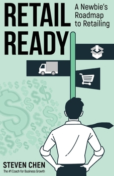 Paperback Retail Ready: A Newbie's Roadmap to Retailing Book