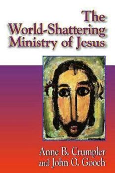 Paperback Jesus Collection - The World-Shattering Ministry of Jesus Book