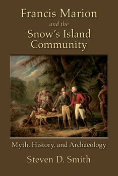 Paperback Francis Marion and the Snow's Island Community Book