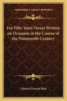 Paperback For Fifty Years Verses Written on Occasion in the Course of the Nineteenth Century Book