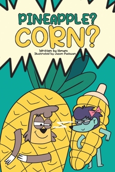 Paperback Pineapple? Corn? Book