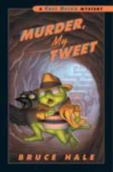 Murder, My Tweet: A Chet Gecko Mystery (Chet Gecko) - Book #10 of the Chet Gecko Mystery