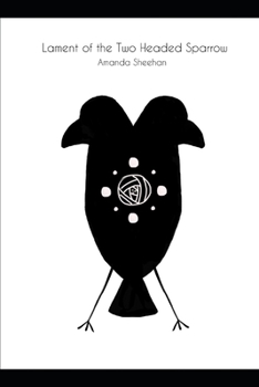Paperback Lament of the Two Headed Sparrow Book