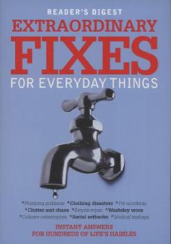 Paperback Extraordinary Fixes for Everyday Things. [Editor, Lisa Thomas] Book