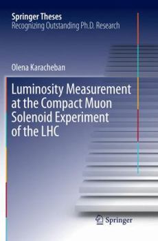 Paperback Luminosity Measurement at the Compact Muon Solenoid Experiment of the Lhc Book
