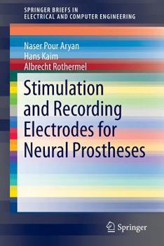 Paperback Stimulation and Recording Electrodes for Neural Prostheses Book