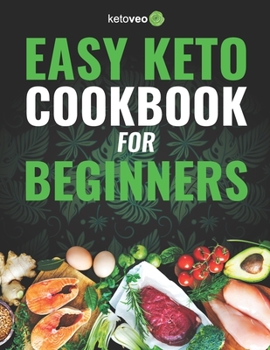 Paperback Easy Keto Cookbook for Beginners: 150 Quick & Easy, 5 Ingredient Keto Diet Recipes Book