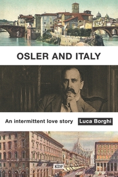 Paperback Osler and Italy: An intermittent love story Book