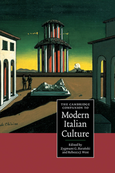 The Cambridge Companion to Modern Italian Culture (Cambridge Companions to Culture) - Book  of the Cambridge Companions to Culture