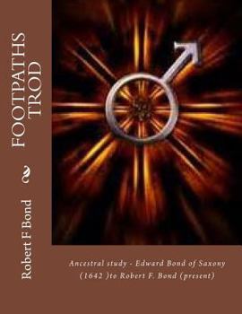 Paperback Footpaths Trod: Bond Family Genealogy Book