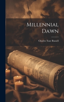 Hardcover Millennial Dawn Book