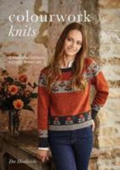 Colourwork Knits: 12 Hand Knit Designs Inspired By Nature