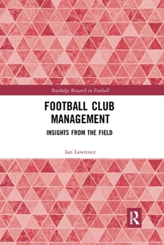 Paperback Football Club Management: Insights from the Field Book
