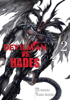 Devilman VS. Hades Vol. 2 - Book #2 of the Devilman vs. Hades