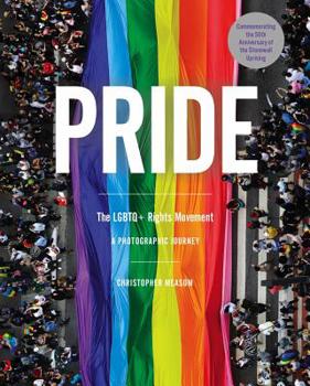 Hardcover Pride: The LGBTQ+ Rights Movement: A Photographic Journey Book