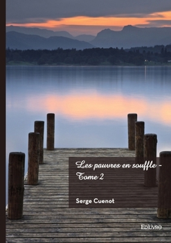 Paperback Les pauvres en souffle - Tome 2 [French] Book