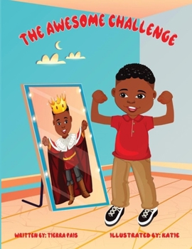 Paperback The Awesome Challenge: Ignite the Leader in your toddler with daily affirmations Book