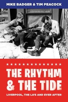 Paperback The Rhythm and the Tide: Liverpool, the La's and Ever After Book