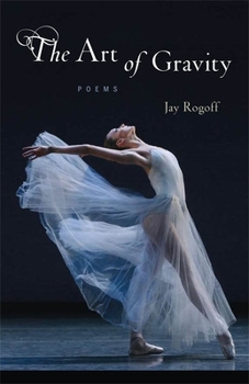 Paperback Art of Gravity: Poems Book