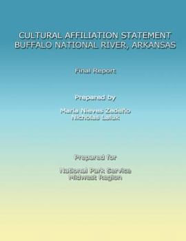 Paperback Cultural Affiliation Statement: Buffalo National River, Arkansas Book