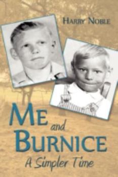 Paperback Me and Burnice: A Simpler Time Book