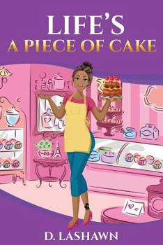 Paperback Life's A Piece Of Cake Book