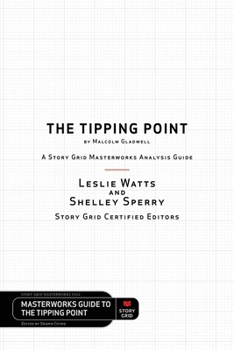 Paperback The Tipping Point by Malcolm Gladwell - A Story Grid Masterwork Analysis Guide Book