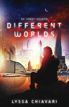 Different Worlds: An Iamos Novella - Book #1.5 of the Iamos Trilogy