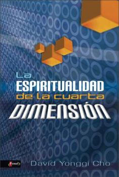Paperback La Espiritualidad de la Cuarta Dimension [Spanish] Book