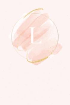 Paperback L: 110 Sketchbook Pages (6 x 9) - Light Pink Monogram Sketch and Doodle Notebook with a Simple Modern Watercolor Emblem - Book