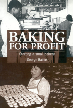 Paperback Baking for Profit: Starting a Small Bakery Book